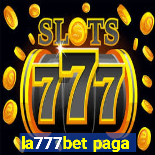 la777bet paga